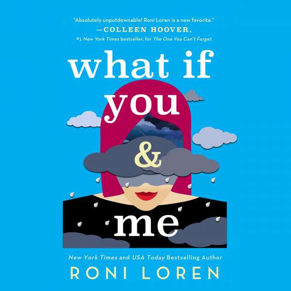 What If You & Me - Say Everything, Book 2 (Unabridged) von Roni Loren What If You & Me - Say Everything, Book 2 (Unabridged) von Roni Loren