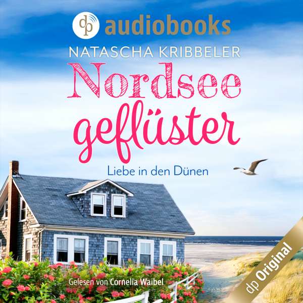 Nordseegeflüster (Ungekürzt) von Natascha Kribbeler Nordseegeflüster (Ungekürzt) von Natascha Kribbeler
