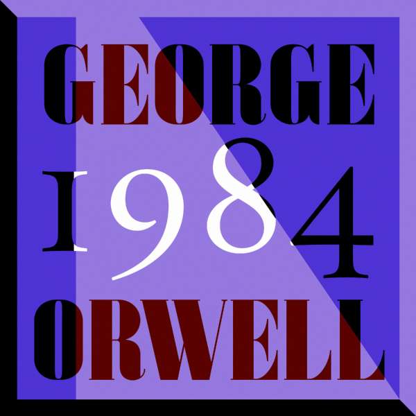 1984 (Unabridged) von George Orwell 1984 (Unabridged) von George Orwell