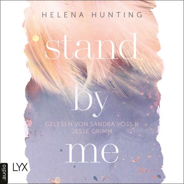 Stand by Me - Second Chances- Reihe, Teil 2 (Ungekürzt) von Helena Hunting Stand by Me - Second Chances- Reihe, Teil 2 (Ungekürzt) von Helena Hunting