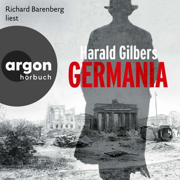 Germania - Ein Fall für Kommissar Oppenheimer, Band 1 (Ungekürzte Lesung) von Harald Gilbers
