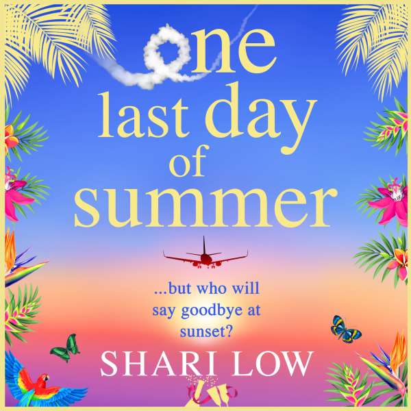 One Last Day of Summer (Unabridged) von Shari Low
