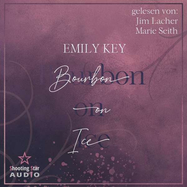 Bourbon on Ice - Lightman Brother's, Band 2 (ungekürzt) von Emily Key