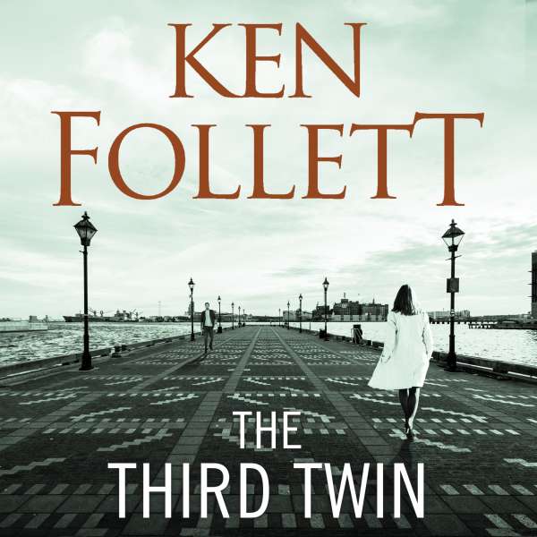 The Third Twin (Unabridged) von Ken Follett