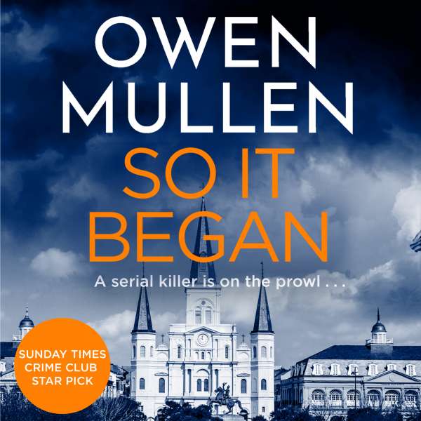 So It Began (Unabridged) von Owen Mullen