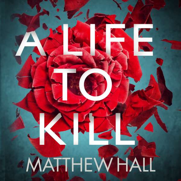 A Life to Kill - Coroner Jenny Cooper Series, Book 7 (Unabridged) von Matthew Hall