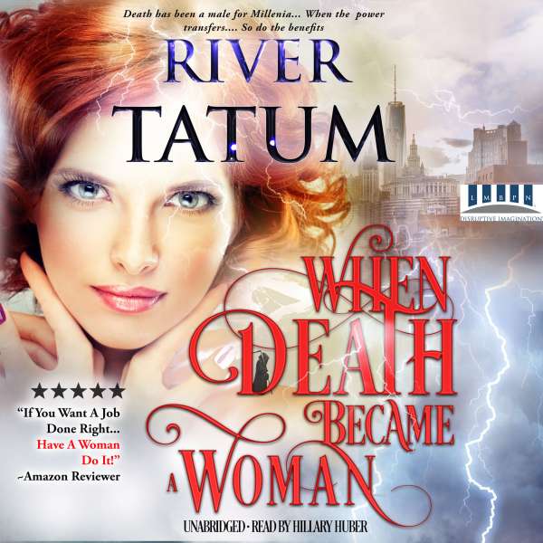 When Death Became A Woman - Death is a Woman, Book 1 (Unabridged) von River Tatum
