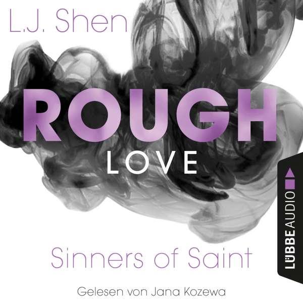 Rough Love - Sinners of Saint 1.5 (Kurzgeschichte) von L. J. Shen