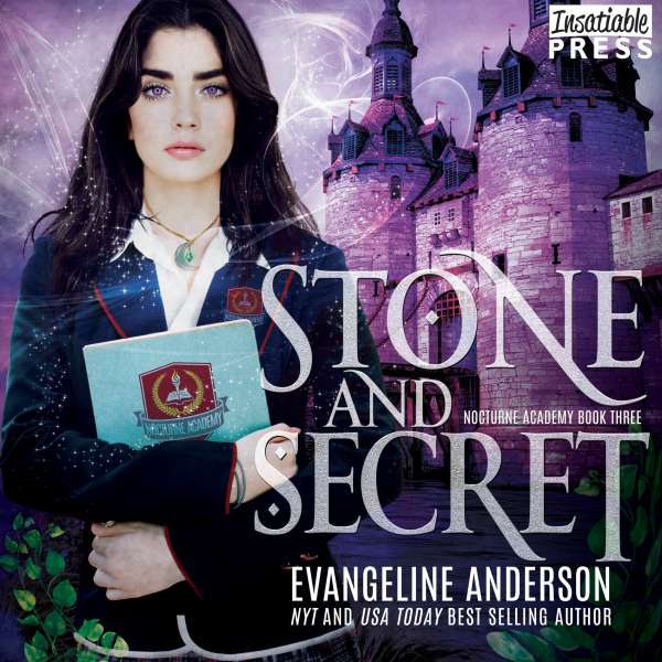 Stone and Secret - Nocturne Academy, Book 3 (Unabridged) von Evangeline Anderson