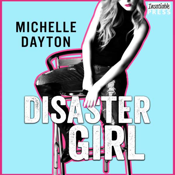 Disaster Girl - Tech-nically Love, Book 1 (Unabridged) von Michelle Dayton