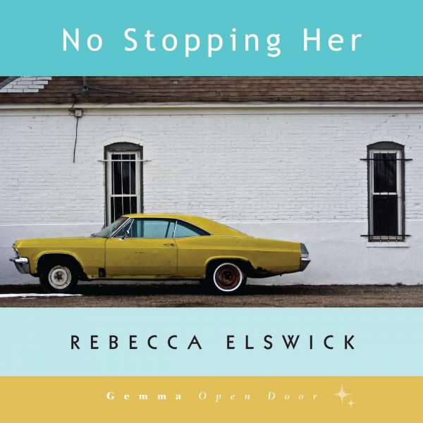 No Stopping Her (Unabridged) von Rebecca Elswick