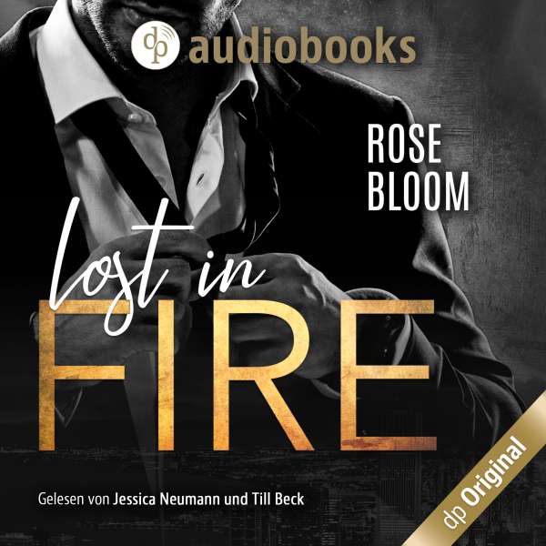 Lost in Fire (Ungekürzt) von Rose Bloom