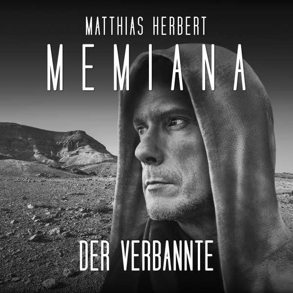 Der Verbannte - Memiana, Band 5 (Ungekürzt) von Matthias Herbert