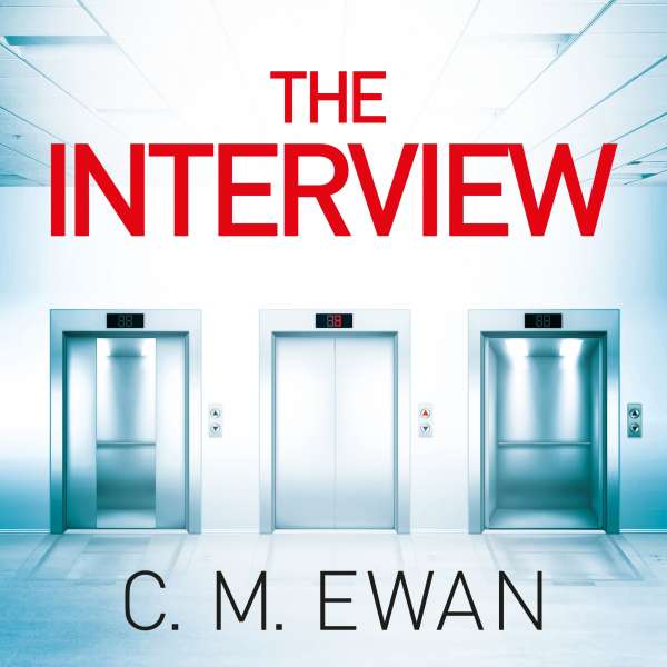 The Interview (Unabridged) von C. M. Ewan