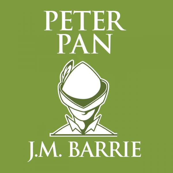 Peter Pan - Peter and Wendy (Unabridged) von J. M. Barrie