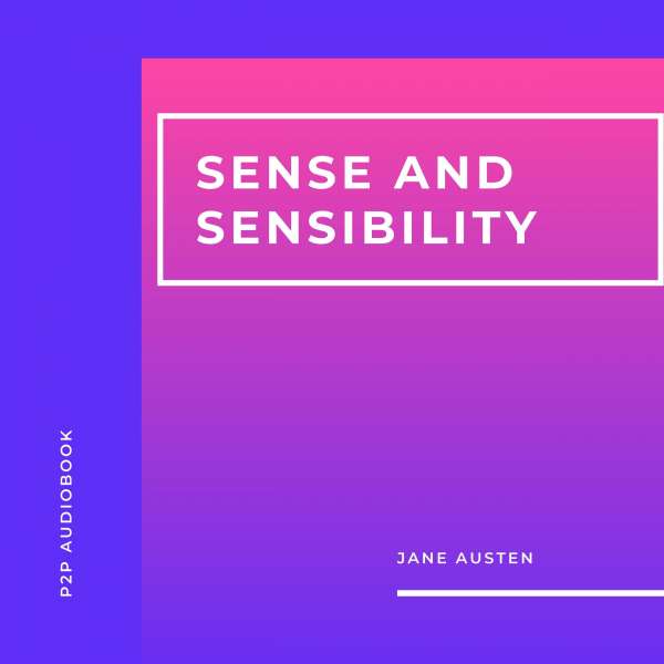 Sense and Sensibility (Unabridged) von Jane Austen