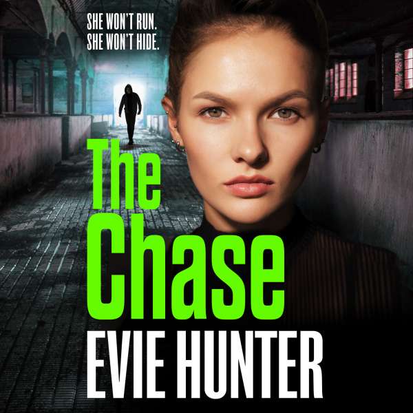 The Chase (Unabridged) von Evie Hunter