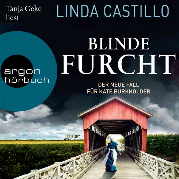 Blinde Furcht - Kate Burkholder ermittelt, Band 13 (Gekürzte Lesung) von Linda Castillo