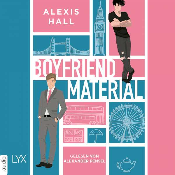 Boyfriend Material - Boyfriend Material, Teil 1 (Ungekürzt) von Alexis Hall
