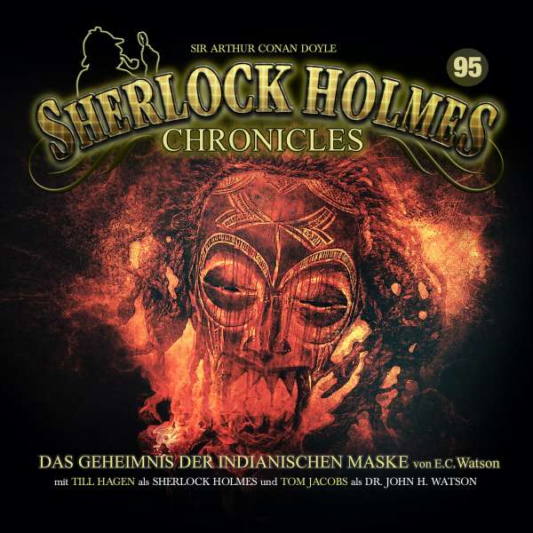 Folge 95: Das Geheimnis der indianischen Maske von Sherlock Holmes Chronicles