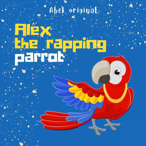 Season 1, Episode 1: Searching for a new home von Alex the Rapping Parrot