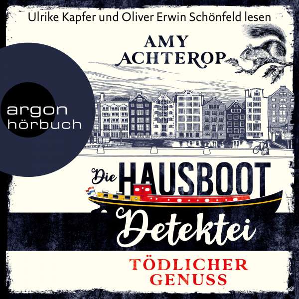 Tödlicher Genuss - Die Hausboot-Detektei, Band 1 (Ungekürzte Lesung) von Amy Achterop