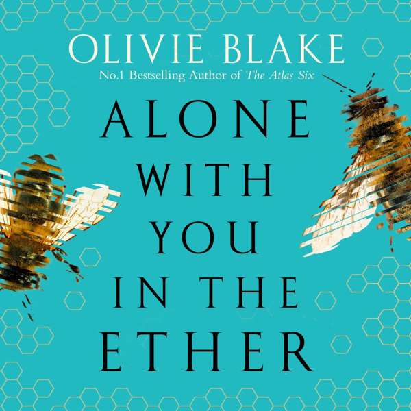 Alone With You in the Ether (Unabridged) von Olivie Blake
