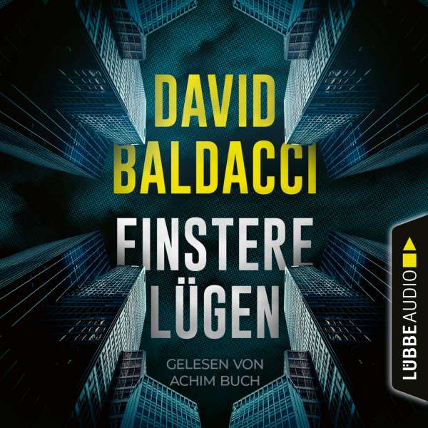 Finstere Lügen (Gekürzt) von David Baldacci