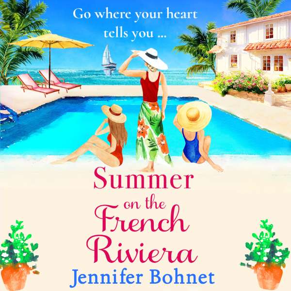 Summer on the French Riviera (Unabridged) von Jennifer Bohnet