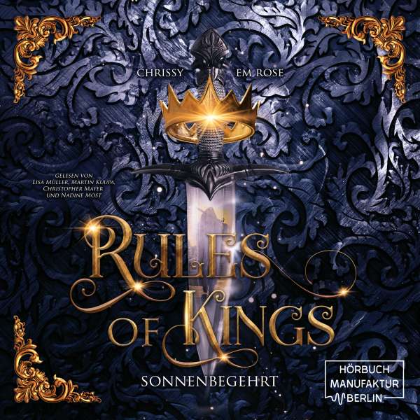Rules of Kings - Sonnenbegehrt (ungekürzt) von Chrissy Em Rose
